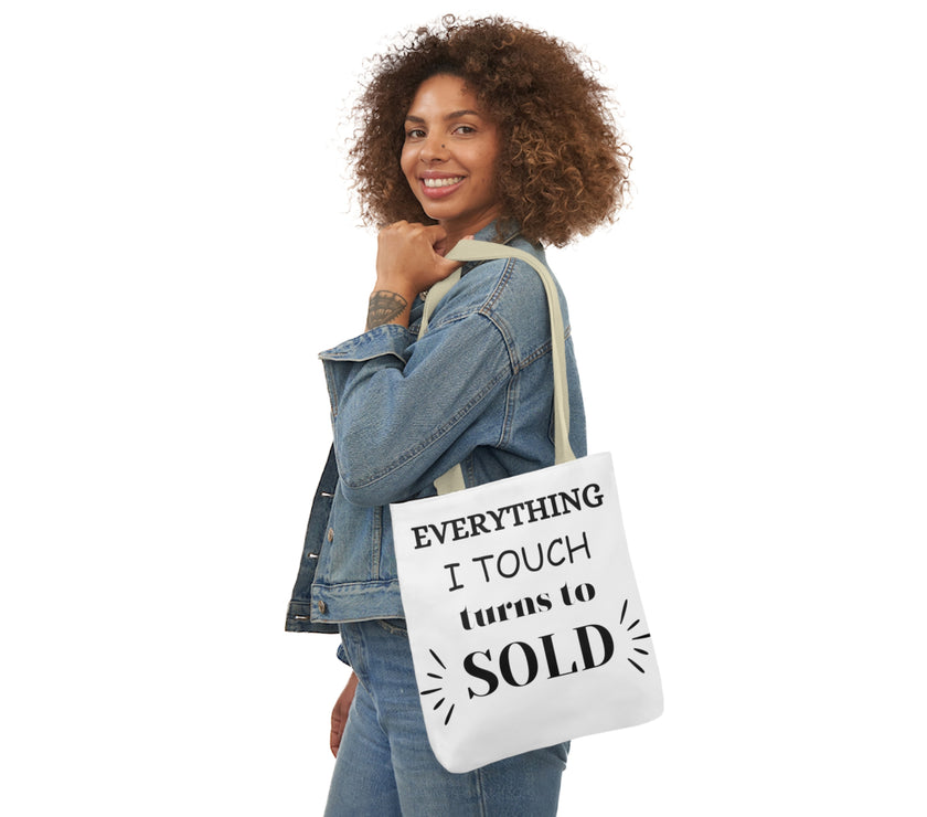 "Everything I Touch turns to Sold" Canvas Tote Bag, 5-Color Straps