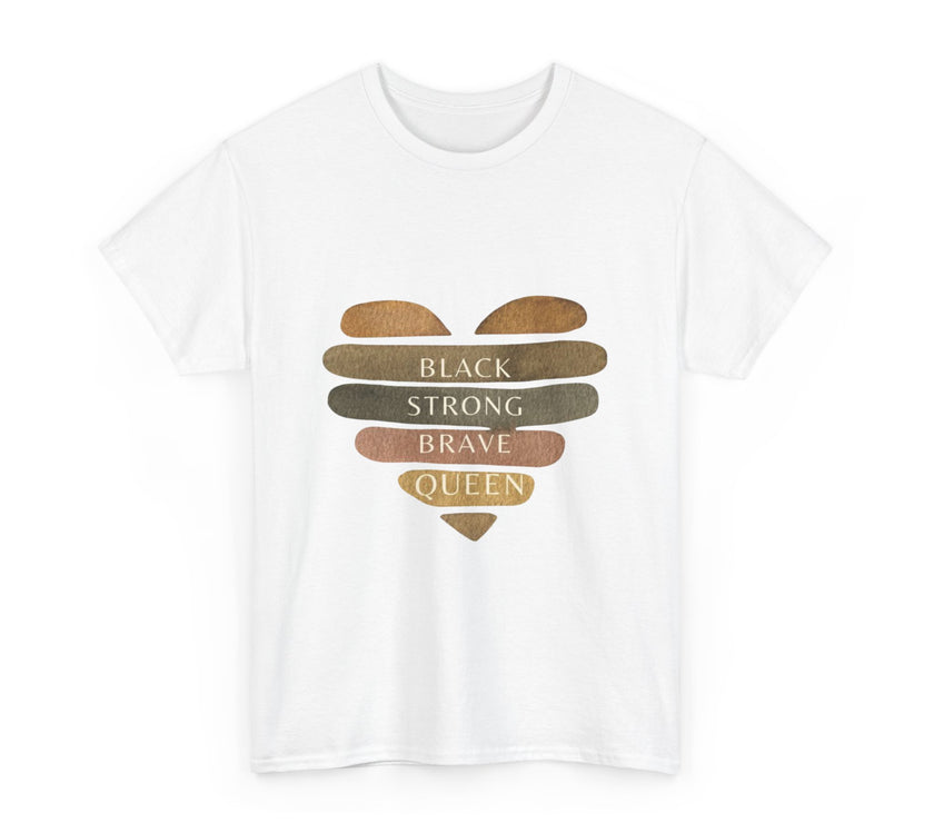 Black Strong Brave Queen - Unisex Heavy Cotton Tee