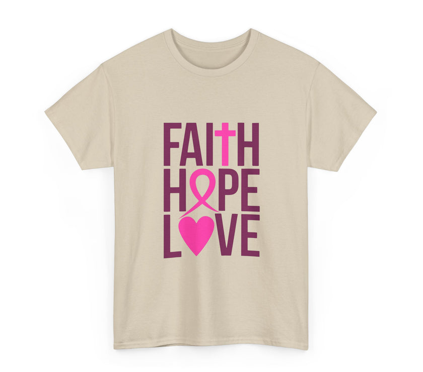 Faith, Hope, Love - Unisex Heavy Cotton Tee