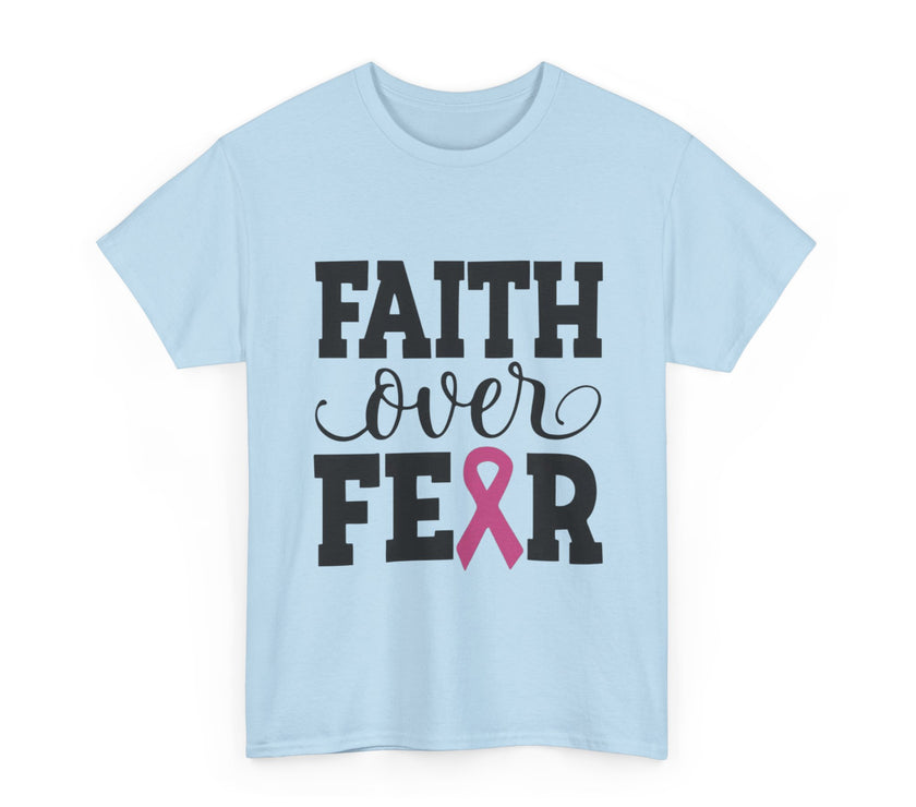 Faith Over Fear - Unisex Heavy Cotton Tee