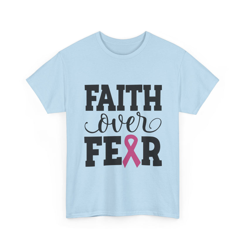Faith Over Fear - Unisex Heavy Cotton Tee