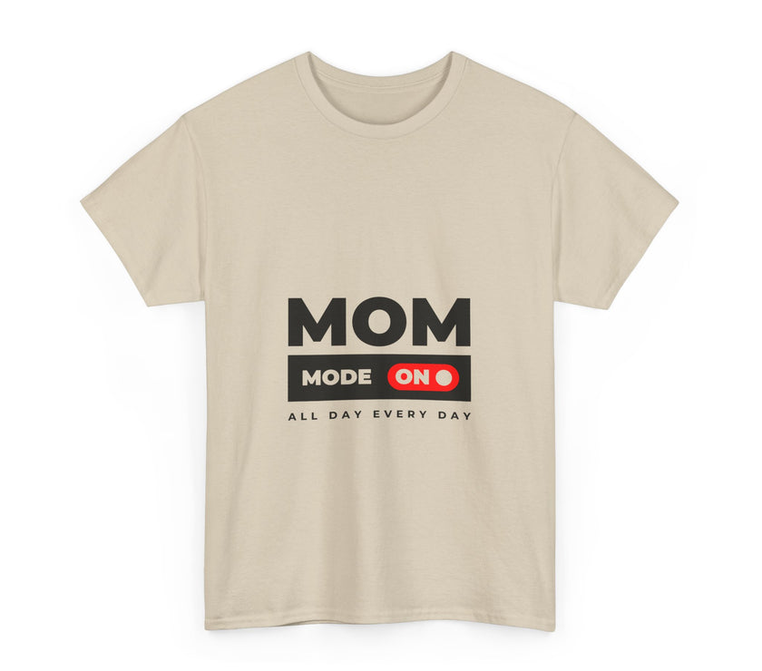 Mom Mode On - Unisex Heavy Cotton Tee